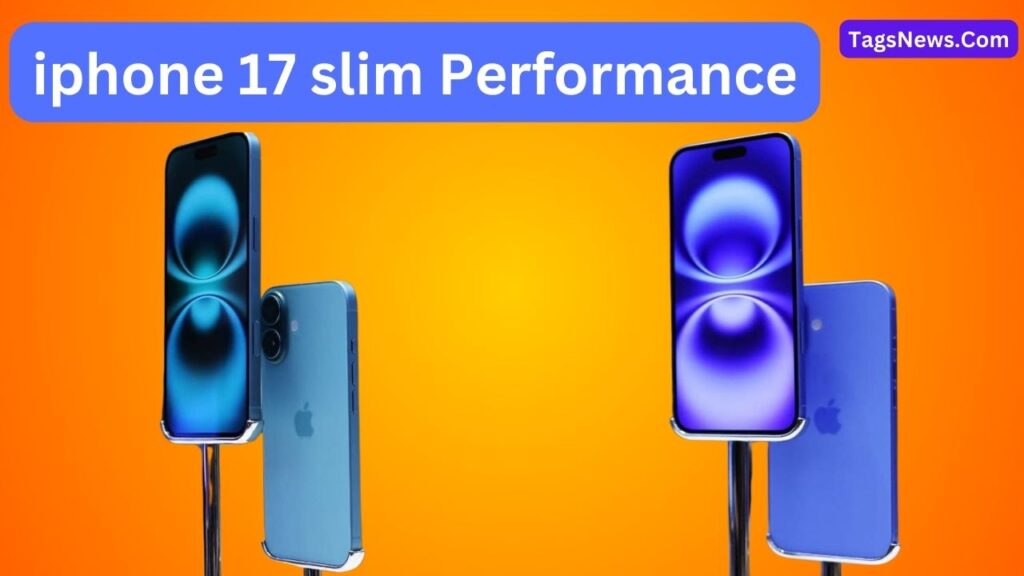 iphone 17 slim Performance