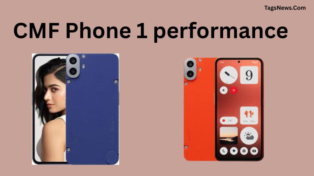 CMF Phone 1 performance 