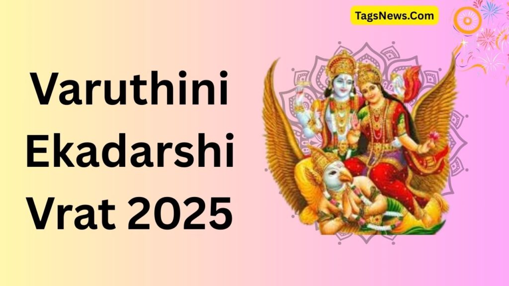 Varuthini Ekadarshi Vrat 2025